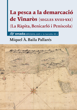 La pesca a la demarcació de Vinaròs