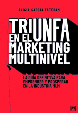 Triunfa en el Marketing Multinivel