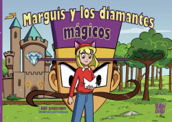 Marguis y los diamantes mágicos