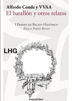 El batallón y otros relatos