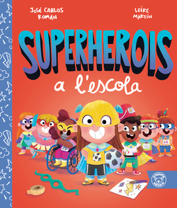 (CAT) SUPERHEROIS A L´ESCOLA