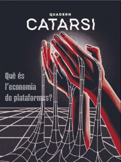 Quadern Catarsi. El Treball contra l'Algoritme