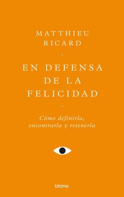 En defensa de la felicidad