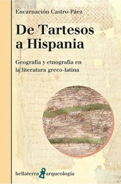 De tartesos a hispania:geografia y etnologia literatura
