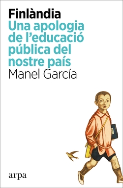 FINLÀNDIA. UNA APOLOGIA DE L'EDUCACIÓ PÚBLICA