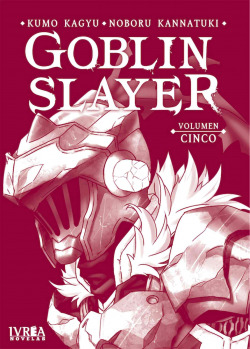 GOBLIN SLAYER 05 (NOVELA)