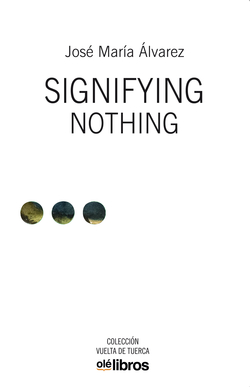 Signifying nothing