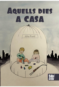 Aquells dies a casa
