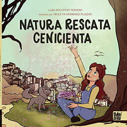 Natura rescata Cenicienta