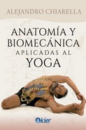 Anatomía y biomecánica aplicadas al Yoga