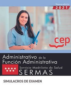 Administrativo de la Función Administrativa. Servicio Madrileño de Salud (SERMAS