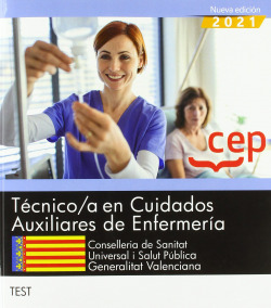 Técnico/a en Cuidados Auxiliares de Enfermería. Conselleria de Sanitat Universal