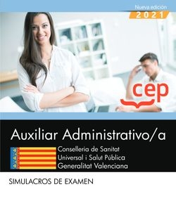 AUXILIAR ADMINISTRATIVO;A. CONSELLERIA DE SANITAT UNIVERSAL I SALUT PÚBLICA. GEN