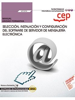 MANUAL. SELECCIÓN, INSTALACIÓN Y CONFIGURACIÓN DEL SOFTWARE DE SERVIDOR DE MENSA