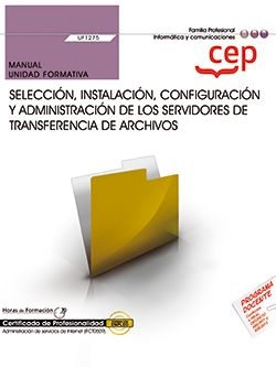 MANUAL SELECCIÓN, INSTALACIÓN, CONFIGURACIÓN Y ADMINISTRACIÓN DE LOS SERVIDORES