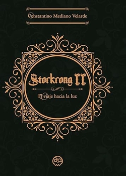 STORKRONG II. EL VIAJE HACIA LA LUZ