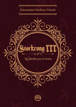 Storkrong iii:la batalla por el trono