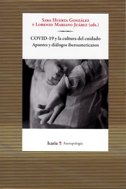 COVID-19 y la cultura del cuidado