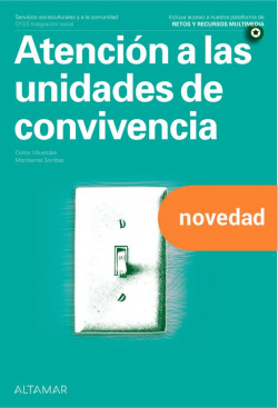 ATENCIÓN A LAS UNIDADES DE CONVIVENCIA. INTEGRACIÓN SOCIAL 2022