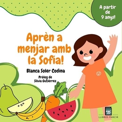 Aprèn a menjar amb la Sofia!