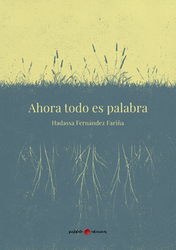 Ahora todo es palabra