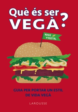Que és ser vegà