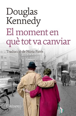 El moment en què tot va canviar