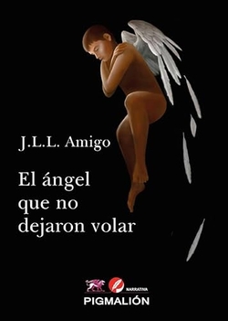 EL ÁNGEL QUE NO DEJARON VOLAR