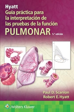 Guía práctica para la interpretación de pruebas de función pulmonar