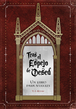TRAS EL ESPEJO DE OESED. Un libro para muggles