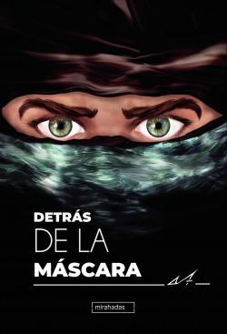 Detrás de la máscara. Vol. II