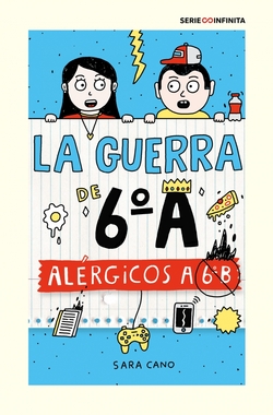 Alérgicos a 6º B (edición escolar) (Serie La guerra de 6ºA 1)