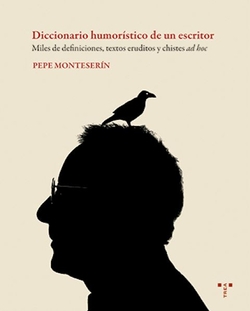 Diccionario humorístico de un escritor