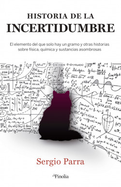 La Historia de la Incertidumbre