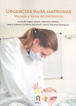 URGENCIAS PARA MATRONAS.MANEJO Y TOMA DE DECISIONES