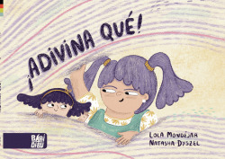 ¡Adivina qué!