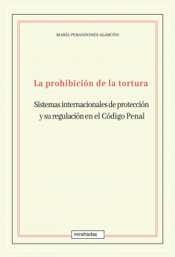 La prohibición de la tortura