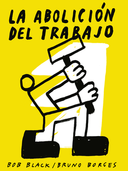 La abolición del trabajo
