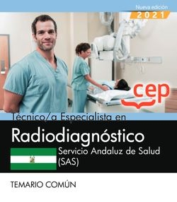 Técnico/a Especialista en Radiodiagnóstico. Servicio Andaluz de Salud (SAS). Tem