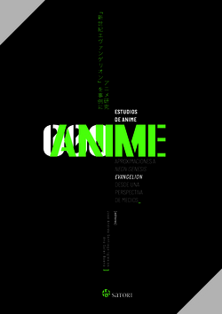 Estudios de Anime. Neon Genesis Evangelion