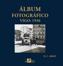 ÁLBUM FOTOGRÁFICO VIGO, 1936