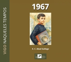VIGO NAQUELES TEMPOS 1967