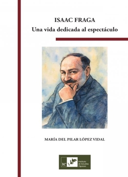 ISAAC FRAGA. UNA VIDA DEDICADA AL ESPECTÁCULO