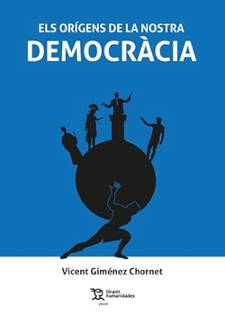 Els orígens de la nostra Democràcia