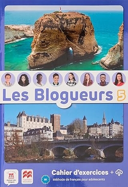 LES BLOGUEURS 5 B1 CAHIER +LECTURE
