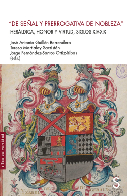 "De señal y prerrogativa de nobleza"