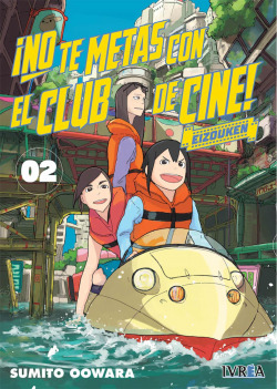 ¡No te Metas con El Club de Cine! Eizouken 02