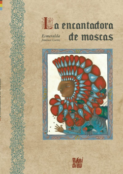La encantadora de moscas