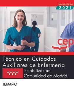 Técnico en Cuidados Auxiliares de Enfermería. Estabilización. Comunidad de Madri