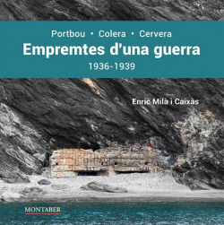 Empremtes d´una guerra 1936-1939